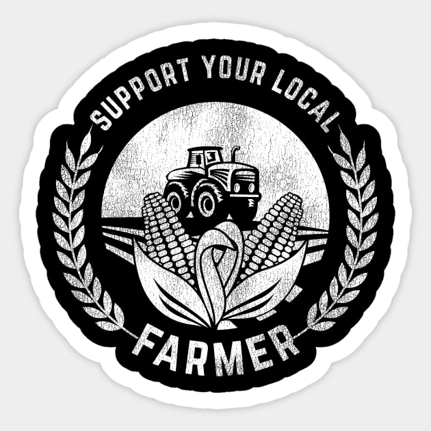 Support Your Local Farmer Retro Farm Sticker by shirtsyoulike